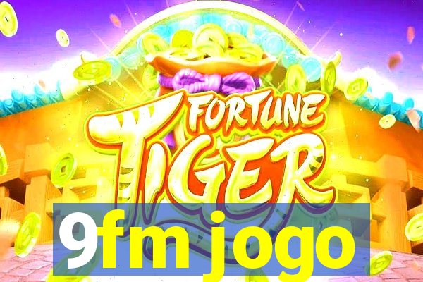 9fm jogo